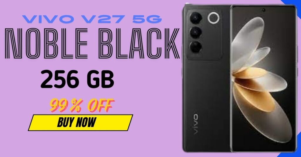 Vivo-V27-5G-Noble-Black-256-GB